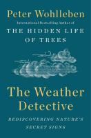 The Weather Detective: Rediscovering Nature's secret signs