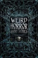 Weird Horror Short Stories (Gothic Fantasy)
