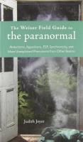 The Weiser Field Guide to the Paranormal