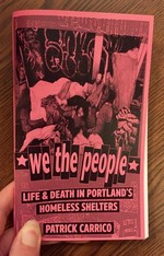 We the People: Life & Death in Portland's Homeless Shelters