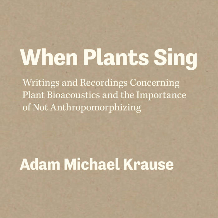 When Plants Sing