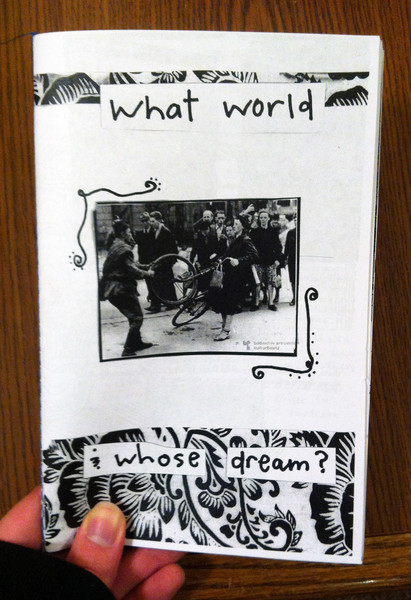 What World and Whose Dream zine cover