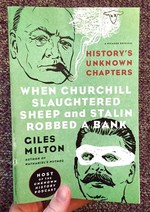 When Churchill Slaughtered Sheep and Stalin Robbed a Bank: History's Unknown Chapters