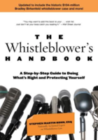 Whistleblower's Handbook: A Step-by-Step Guide to Doing What's Right and Protecting Yourself