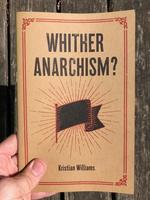 Whither Anarchism?