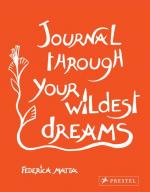 Journal Through Your Wildest Dreams