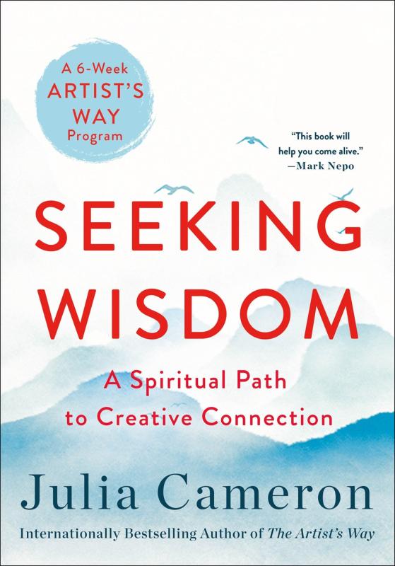 Seeking Wisdom: A Spiritual Path To Creative Connection