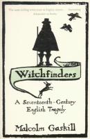 Witchfinders: A Seventeenth-century English Tragedy