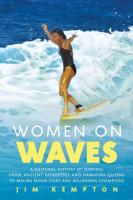 Women on Waves: A Cultural History of Surfing