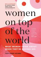 Women On Top of the World : What Women Think About When They're Having Sex