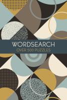 Wordsearch: Over 500 Puzzles