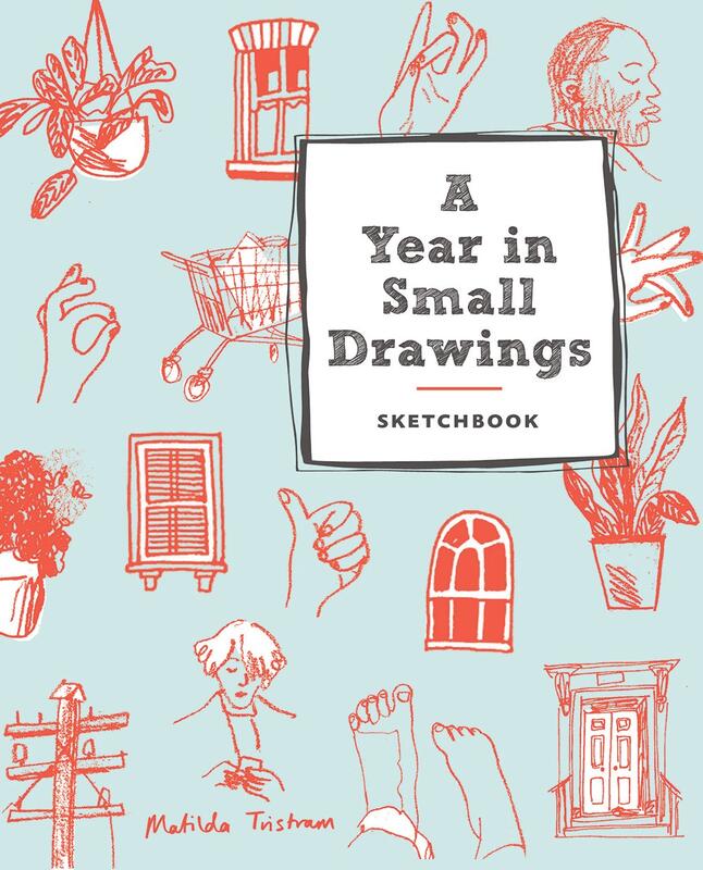 A Year in Small Drawings (Sketchbook)