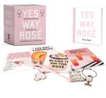 Yes Way Rosé Mini Kit : With Wine Charms, Drink Stirrers, and Recipes for a Good Time