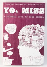 Yo, Miss: A Graphic Look At High School