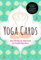 Yoga Cards: 60 Step-by-Step Cards for Guided Yoga Poses