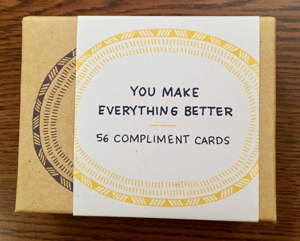 You Make Everything Better: 56 Compliment Cards